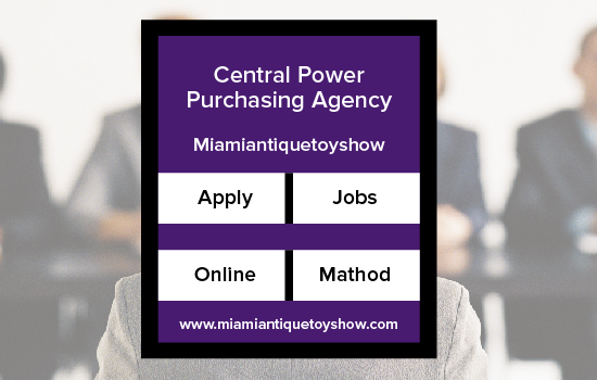 Central Power Purchasing Agency Jobs 2024